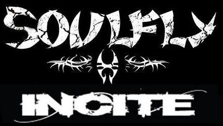 SOULFLY / INCITE